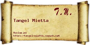 Tangel Mietta névjegykártya